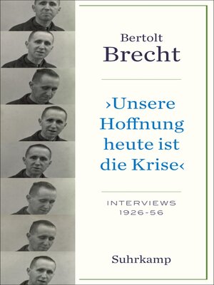 cover image of »Unsere Hoffnung heute ist die Krise« Interviews 1926-1956